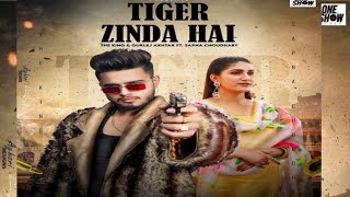 Tiger Zinda Hai | Sapna Chodhary | The King | Gurlej Akhtar | New Haryanavi Song | Full Video |