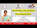 Mitral Regurgitation | | Masterclass in Medicine | Dr Rashmi Shivram DNB., | Medusane