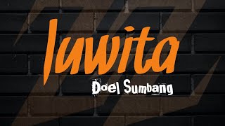 Juwita - Doel Sumbang (Lirik)