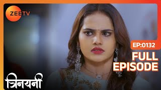 Jasmine ने छिपाई अपने bag में एक डब्बी  | Trinayani Hindi | Full Ep. 132 | ZEE TV