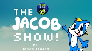 The Jacob Show! Season 1 Intro @AxelYvnNewYork2K10 @justindross @jeremythejurdleyBoi