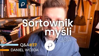 Q\u0026A [#40] Sortownik myśli, Ignacjanski Rachunek Sumienia - Daniel Wojda