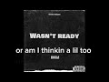 Wasn’t Ready (prod. ayomz)