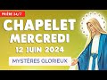 🔴 CHAPELET MERCREDI 12 JUIN 2024 🙏 Mystères Glorieux Prière Matin et Soir