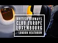 British Airways BA421 Business Class Luxembourg to London Heathrow Club Europe