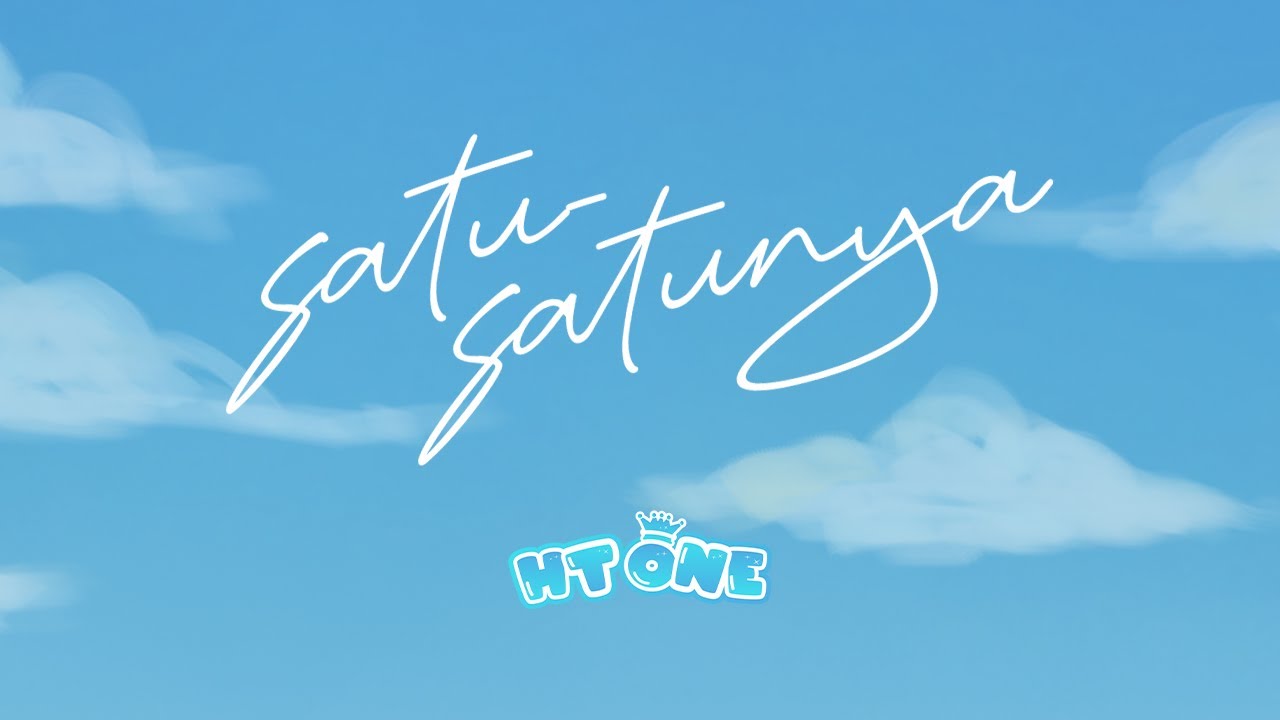 Mv Satu Satunya Ht One Youtube