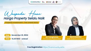 Waspada Hoax Harga Property Selalu naik