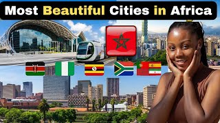 Most Beautiful City in Africa 2024 | Beautiful cities in Africa 2024