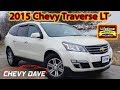 2015 Chevy Traverse LT Model Review 😍