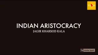 Indian Aristocracy - Kharsod Kala Jagir