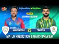 AFG vs PAK 2nd T20 Match Prediction 2023| Pakistan vs Afghanistan T20 Playing 11, Preview, Records