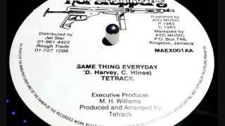 Tetrack - Same Thing Everyday 12in