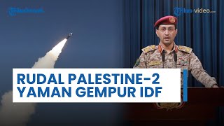 Houthi Yaman 'Ngamuk' Luncurkan Rudal Hipersonik Palestine-2 Bombardir Pusat Tel Aviv Mencekam