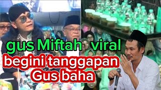 penjelasan Gus baha : Gus Miftah viral