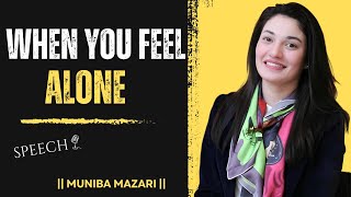 Who Do You Talk to When You Are Alone?– Unlock Your True Potential | MUNIBA MAZARI