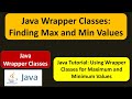 Java wrapper class (Max and Min) | Java Tutorial