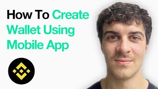 How To Create Binance Wallet Using The Mobile App (Full 2025 Guide)