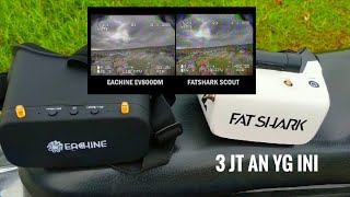 🔴COMPARISON GOGGLE EACHINE EV800DM VS FATSHARK SCOUT ‼️