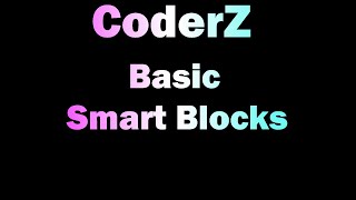 Basic smart blocks in CoderZ