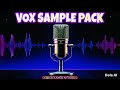 Ultimate Vox Sample Pack ( No Copyright Sounds )