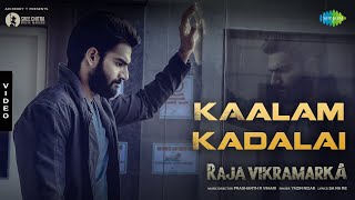 Kaalam Kadalaai - Video Song | Raja Vikramarka | Kartikeya, Tanya | Prashanth R Vihari