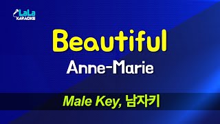 Anne-Marie - Beautiful (Male key) KARAOKE