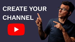 How to Create a YouTube Channel in 2021 (Beginner’s Guide)