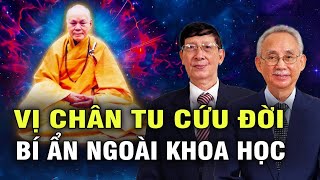 🔥 Hòa Thượng Thích Phúc Trí: Vị Chân Tu Và Năng Lượng Từ Bi Kỳ Diệu | Giải Mã Bí Ẩn Nhân Loại T3