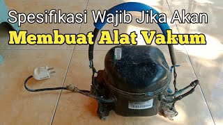 Cara Membuat Alat Vakum Dari Kompresor Kulkas Bekas