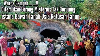 Gempar !! Ditemukan Lorong Misterius Tak Berujung Istana Bawah Tanah Usia Ratusan Tahun