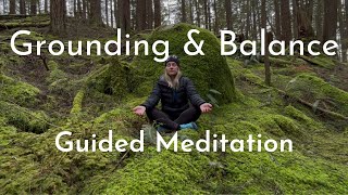 Guided Meditation | Grounding & Balance
