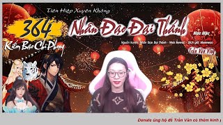 NHÂN ĐẠO ĐẠI THÁNH - Tập 364 Kiếm Bạo Chi Phong | Top Xuyên Không Tiên Hiệp Hay 2025 - Trần Vân Vlog