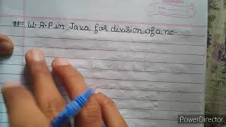 WRITE A PROGRAM IN JAVA FOR DIVISION OF TWO NUMBERS #4