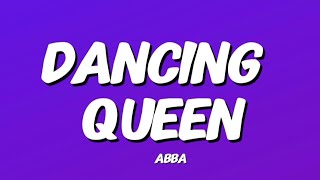 ABBA - Dancing Queen  (Lyrics)