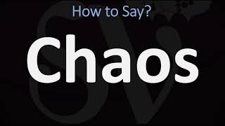 How to Pronounce Chaos (CORRECTLY)