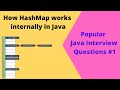 How HashMap works internally in Java | Popular Java Interview Questions #1 | Collections
