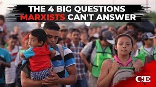 The 4 Big Questions Marxists Can't Answer