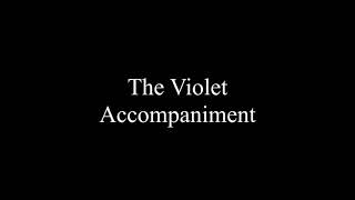 The Violet Accompaniment