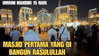 BAGIAN 4 | UMROH MANDIRI | RUGI KALAU NGGAK SHOLAT DISINI, PAHALANYA SETARA UMROH !!!