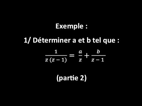 Ex : 1/ Déterminer A Et B Tel Que : 1/(z(z - 1)) = A/z + B/(z - 1) (B ...