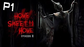 Home Sweet Home EP2《甜蜜之家第二章》Part 1 -  泰國恐怖 【中字】