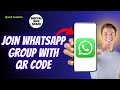 How to Join WhatsApp Group With QR Code (EASY)