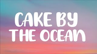 DNCE - Cake By The Ocean Lyrics (Clean)