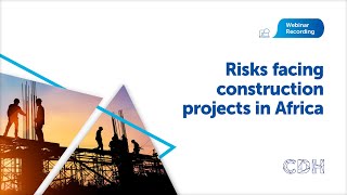 Risks facing construction projects in Africa