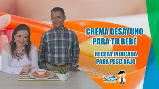 Crema para el DESAYUNO de tu bebé| ideal para el PESO BAJO para tu BEBÉ | *RECETAS PARA BEBES*