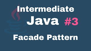 Java Intermediate Tutorials #3 - Facade Pattern