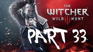 The Witcher 3 Wild Hunt Walkthrough Part 33(PS4) - Monster Nest
