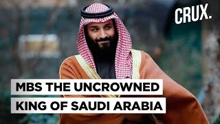 Saudi Crown Prince Mohammed Bin Salman Is The De Facto King Amid Concerns Over Father's Health