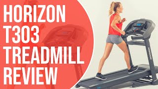 Horizon T303 Treadmill Review: Pros and Cons of Horizon T303 Treadmill
