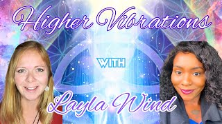 Higher Vibrations with Layla Wind: A Special Christmas Day Show